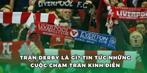 trận derby là gì